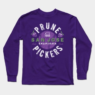 San Jose Prune Pickers Long Sleeve T-Shirt